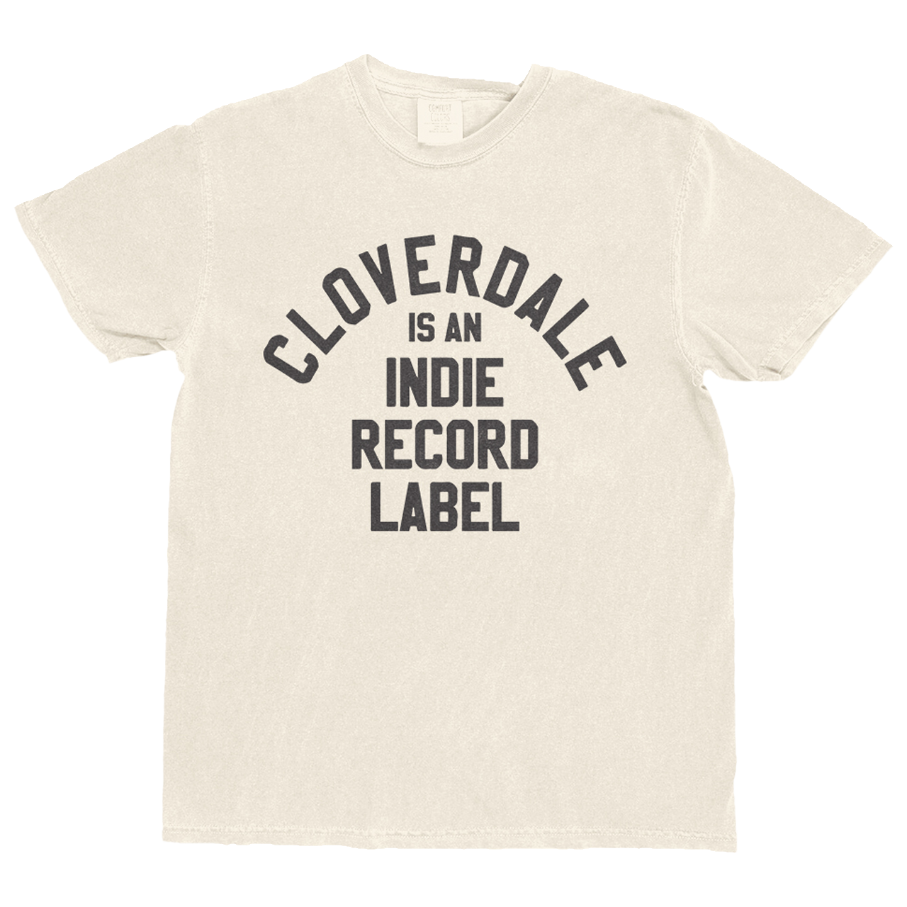 Cloverdale is an Indie Record Label Tee